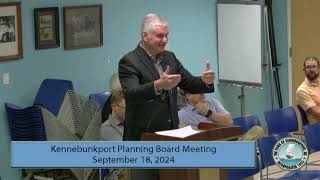 Kennebunkport Planning Board  September 18 2024 [upl. by Ycnay45]