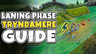 The Ultimate Tryndamere Laning Phase Guide NEVER LOSE IN LANE AGAIN [upl. by Buff]