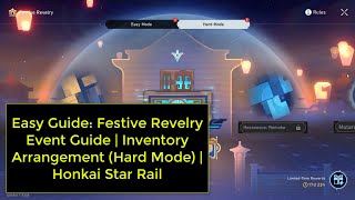 Easy Guide Festive Revelry Event Guide  Inventory Arrangement Hard Mode  Honkai Star Rail [upl. by Arley329]