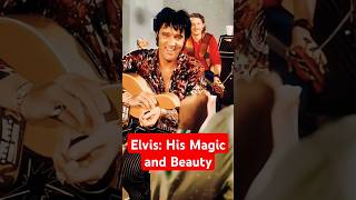 Elvis His Magic and Beauty [upl. by Jeffers]