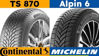 Continental WinterContact TS 870 vs Michelin Alpin 6 [upl. by Ardnahcal432]