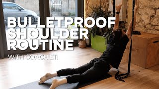 The Routine For Bulletproof Shoulders [upl. by Tnarb]