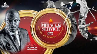 JUNE 2024 MIRACLE SERVICE WITH APOSTLE JOSHUA SELMAN  30  06  2024 [upl. by Ahsaret708]