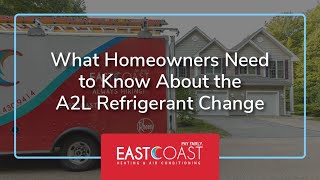 What You Should Know About The Upcoming A2L Refrigerant Change [upl. by Fremont]