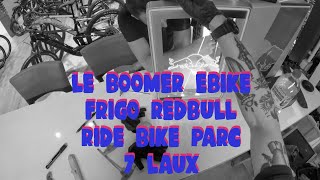 🔧🔥 Le Boomer et son eBike  7 Laux bike parc découverte [upl. by Ellerehc502]