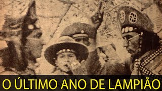 O ÚLTIMO ANO DE LAMPIÃO  CNL  1333 [upl. by Anovad]