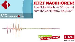 Josef Muchitsch im Ö1 Journal zum Thema quotHitzefrei ab 325°quot vom 2262021 [upl. by Sallyanne494]