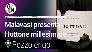 Malavasi presenta Hottone il millesimato cullato dal lago [upl. by Attenod924]