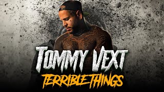 Tommy Vext Terrible Things Original Version [upl. by Naitsirhc817]