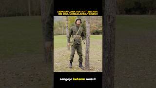 Dengan cara pintar tentara ini bisa mengalahkan musuh alur alurcerita shortvideo fypyoutube fyp [upl. by Inami]