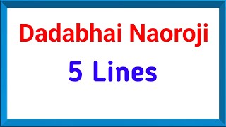 Dadabhai Naoroji  5 Lines about Dadabhai Naoroji in English  Dadabhai Naoroji Essay in English [upl. by Ihn]