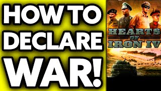 How To Declare War in Hearts of Iron 4 EASY [upl. by Eirol]