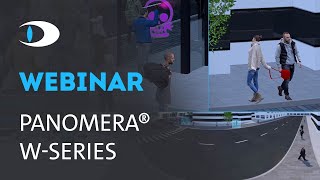 30 Min Webinar The Panomera W Series [upl. by Ermin]