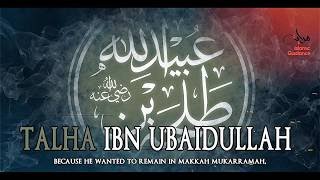 Talha Ibn Ubaidullah RA [upl. by Rafaelita]