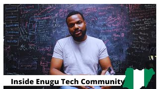 INSIDE ENUGU TECH COMMUNITY amp STARTUPS The Game Changers [upl. by Hamrah]