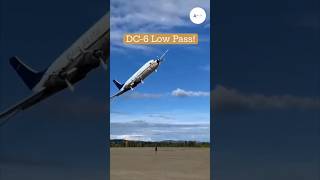 DC6 Low Pass ✈️🔥  short aviation dc low airplane [upl. by Lillian305]