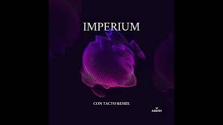 AQUIIN  IMPERIUM CON TACTO REMIX [upl. by Earissed]