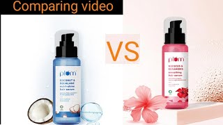 Plum Coconut Hair Serum VS Hibiscus Hair Serum comparison video Hair Serum comparison review [upl. by Manup]