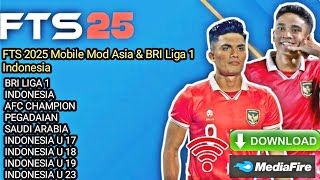 FTS 2025 Mobile Mod Asia amp BRI Liga 1 Indonesia Android Offline Full Update Kits amp Transfer 202425 [upl. by Nitsew]