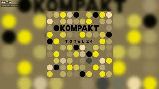 Jonathan Kaspar  Are You  Kompakt [upl. by Adirf]