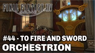 FFXIV Shadowbringers 44  To Fire and Sword Orchestrion Roll Holminster Switch [upl. by Gelasias]