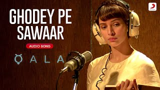 🎶Ghodey Pe Sawaar Qala  Tripti Dimri Amit Trivedi Amitabh Bhattacharya Sireesha B  Audio Song [upl. by Eelimaj]