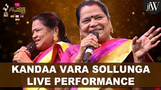 Kandaa Vara Sollunga Live Performance  Kidakuzhi Mariammal  JFW Movie Awards 2022 [upl. by Naesyar893]