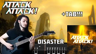 ATTACK ATTACK  Disaster Guitar Cover  TAB NEW SONG 2024 [upl. by Esdnil]