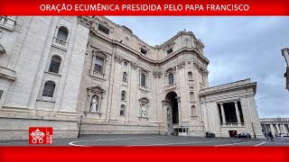 Oração ecumênica presidida pelo Papa Francisco 11 de outubro de 2024 [upl. by Papert]