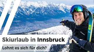 Skifahren in Innsbruck Welche Skigebiete lohnen sich [upl. by Anailli]