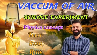 Vaccum of air  science experiment  TechStar Ritik  experiment scienceexperiment physics [upl. by Marmawke779]