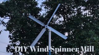 DIY Wind Spinner Mill [upl. by Nodnarg]