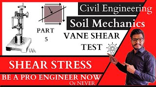 VANE SHEAR TEST  SHEAR STRENGTH  SOIL MECHANICS  GEOTECHNICAL ENGINEERING [upl. by Gefell14]