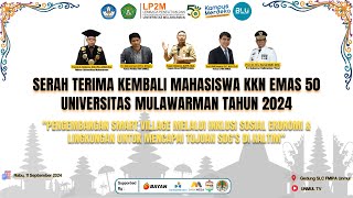 Serah Terima Kembali Mahasiswa KKN dari Gubernur Prov Kalimantan Timur ke Rektor UNMUL [upl. by Valentijn]