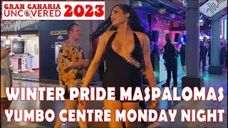 Maspalomas Winter Pride 2023 Monday Night At The Yumbo Centre  Gran Canaria Uncovered 4K 60fps [upl. by Ignaz446]