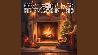 Fireplace Carols for a Cozy Night [upl. by Virgie273]