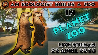 An Ecologist Streams Planet Zoo  22 April 2023  Entire Stream  Meerkats Warthogs and Okapis [upl. by Nylhsoj]