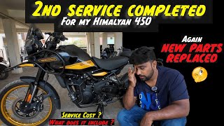 New parts replaced again😰in our Himalayan 450🧐 2nd service completed❌Service cost amp its full details [upl. by Eissel]