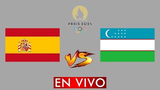 ESPAÑA VS UZBEKISTAN EN VIVO  JUEGOS OLIMPICOS PARIS 2024  DONDE VER EN VIVO [upl. by Kiryt]