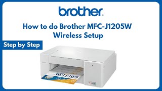 Brother MFC J1205W Wireless Setup [upl. by Norreht696]