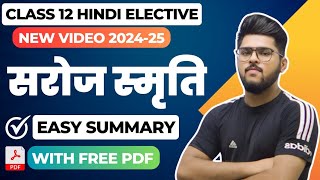 सरोज स्मृति  class 12 hindi elective kavita  easy explanation summary cbse 2025 board exams [upl. by Nwahsir]