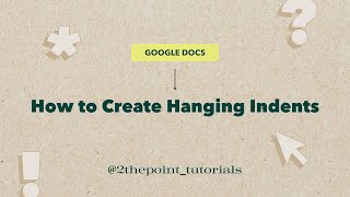 Google Docs Tutorial How to Create Hanging Indents [upl. by Letnoj885]