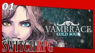 Vambrace Cold Soul  Nintendo Switch Gameplay  Episode 1 [upl. by Aita614]