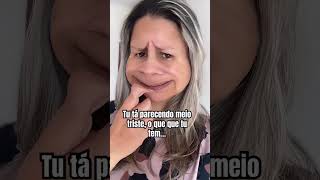 Tu tá parecendo meio triste humor memes [upl. by Selij840]