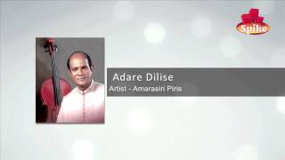 Adare Dilise by Amarasiri Peiris  wwwspiketvlk [upl. by Rae]