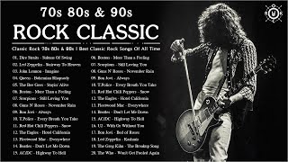 70s 80s 90s Classic Rock  Best Classic Rock Songs Of All Time [upl. by Rediah]