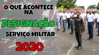 DESIGNAÇÃO NO SERVIÇO MILITAR OBRIGATÓRIO 2020 [upl. by Ynnaf962]