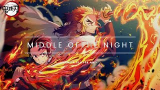 Middle Of The Night「AMV」 Demon Slayer [upl. by Osanna]