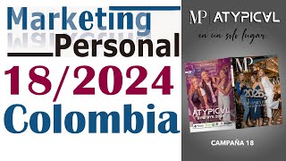 CATÁLOGO MARKETING PERSONAL y ATYPICAL 18  2024 COLOMBIA [upl. by Hacker]