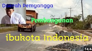 PEMBANGUNAN INFRASTRUKTUR PENYANGGA IKN TERUS DI KEBUT DI JALAN NASIONAL [upl. by Hsara903]